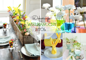 Read more about the article Wielkanocne dekoracje i inspiracje na świąteczny stół.
