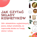 ebook Jak czytać składy kosmetyków 120+ składników dla Twojej skóry i włosów