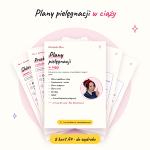 Plany pielęgnacji w ciąży